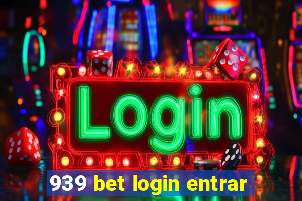 939 bet login entrar